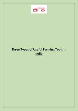 three types of useful farming tools in india