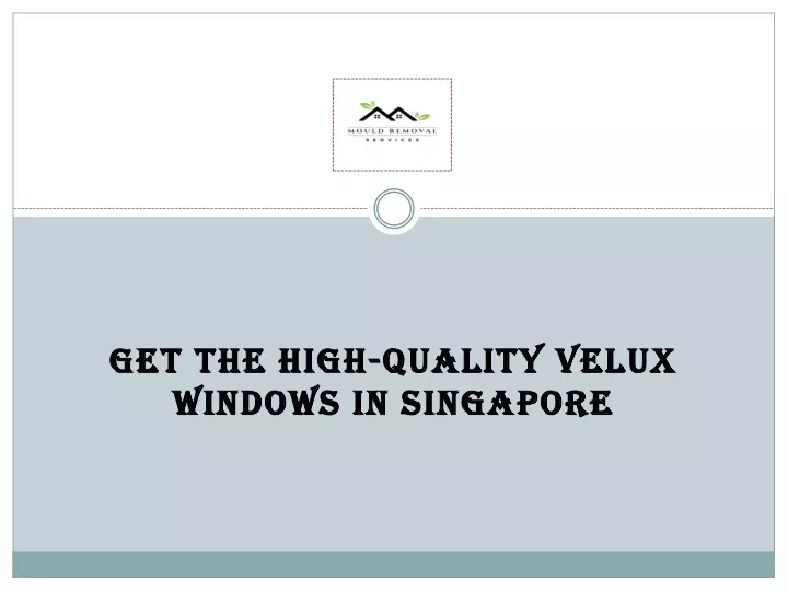 get the high quality velux windows in singapore