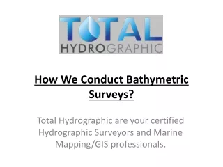 How We Conduct Bathymetric Surveys