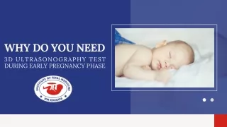 Why Do You Need 3D Ultrasonography Test During Early Pregnancy Phase