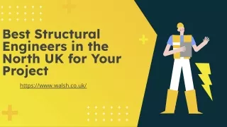 Best Structural Engineers in the North UK for Your Project