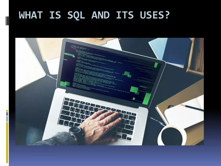 what is sql and its uses