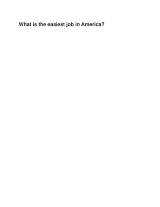 What is the easiest job in America