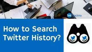 How to Search Twitter History?