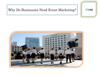 Why Do Businesses Need Event Marketing