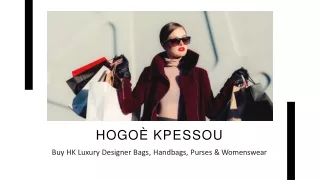 Buy HK Luxury Designer Bags, Handbags, Purses & Womenswear