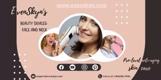 EvenSkyn's BEAUTY DEVICES FACE AND NECK