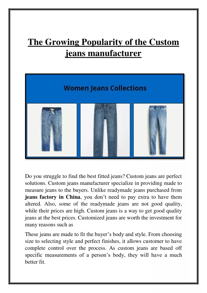 the growing popularity of the custom jeans