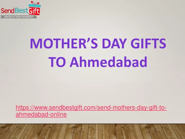 mother s day gifts to ahmedabad