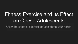 fitness exercise and its effect on obese adolescents
