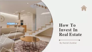Daniel Zysblat Shares How To Invest In Real Estate