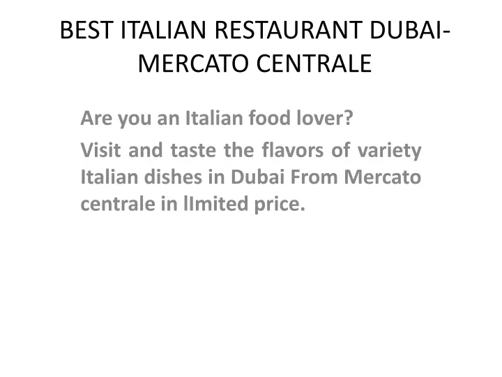 best italian restaurant dubai mercato centrale