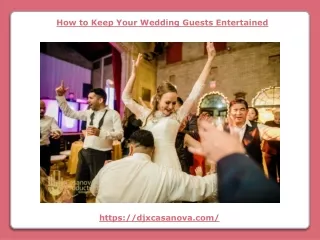 How to Keep Your Wedding Guests Entertained