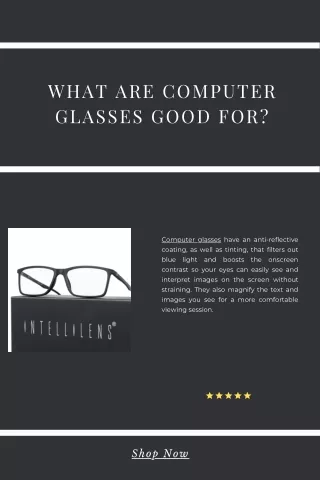 What are computer glasses good for?