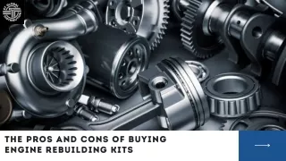 THE PROS AND CONS OF BUYING ENGINE REBUILDING KITS