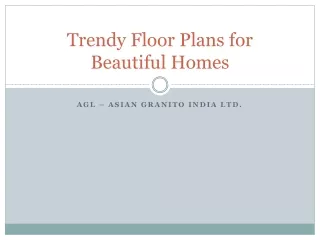 Trendy Floor Plans for Beautiful Homes-AGL Tiles