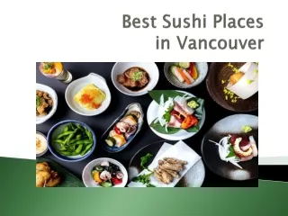 Best Sushi Places in Vancouver