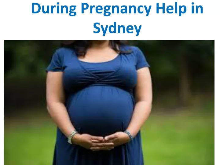 during pregnancy help in sydney