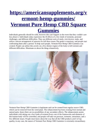 https://americansupplements.org/vermont-hemp-gummies/