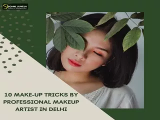 10 MAKE-UP TRICKS BY PROFESSIONAL MAKEUP ARTIST IN DELHI