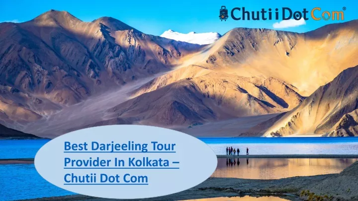 best darjeeling tour provider in kolkata chutii