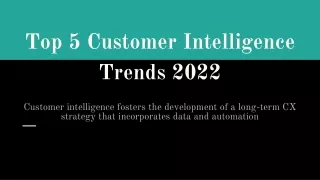Top 5 Customer Intelligence Trends 2022