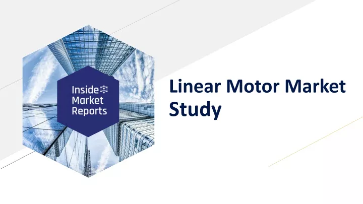 linear motor market study