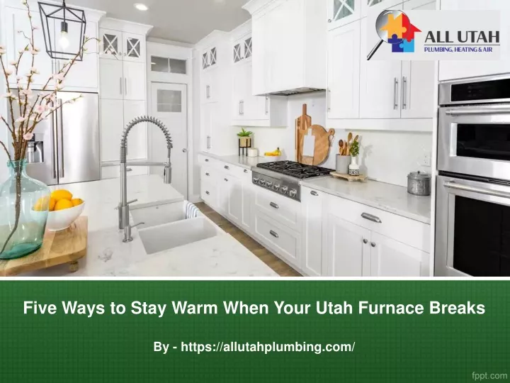 five ways to stay warm when your utah furnace breaks