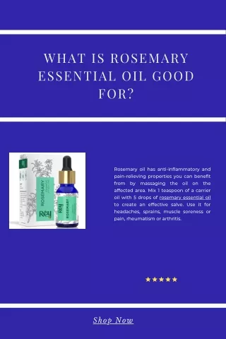 What is rosemary essential oil good for?