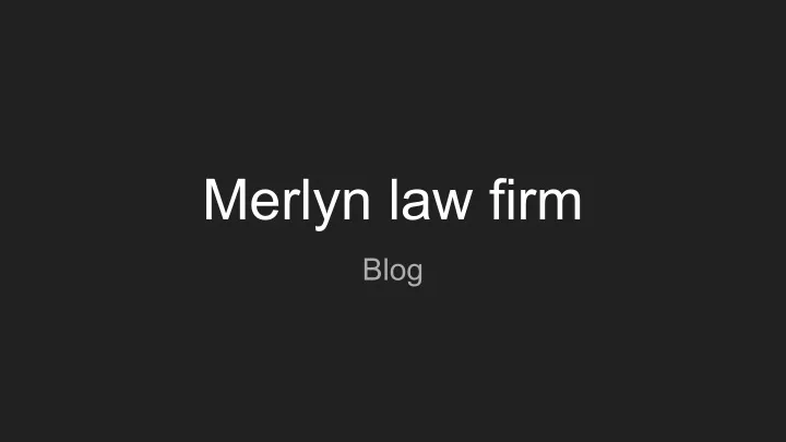 merlyn law firm