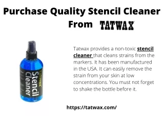 Purchase Quality Stencil Cleaner From Tatwax