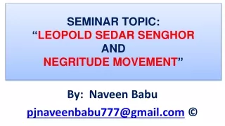 SEMINAR TOPIC LEOPOLD SEDAR SENGHOR AND NEGRITUDE MOVEMENT