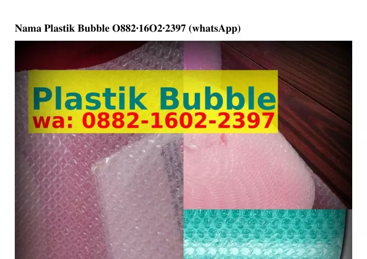 nama plastik bubble o882 16o2 2397 whatsapp
