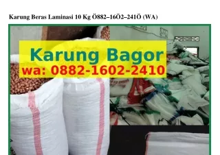 Karung Beras Laminasi 10 Kg O882_I6O2_2ㄐIO{WA}