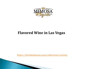Best Flavored Wine Las Vegas