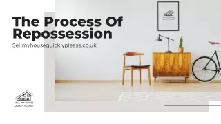 The Process Of Repossession | Sell My House Quickly Please