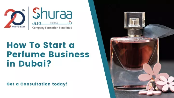 how to start a perfume business in dubai