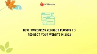Best WordPress Redirect Plugins to Redirect Your Website in 2022 (1)