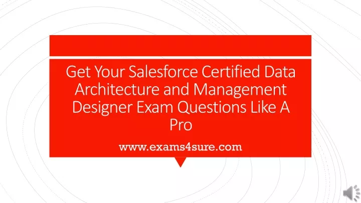 get your salesforce certified data architecture and management designer exam questions like a pro