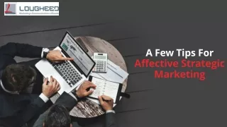 A Few Tips For Affective Strategic Marketing