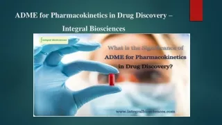 What is the Significance of ADME for Pharmacokinetics in Drug Discovery?