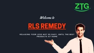 Find The Best RLS Home Solutions | RLS Remedy
