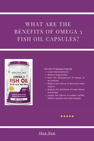 What are the benefits of omega 3 fish oil capsules