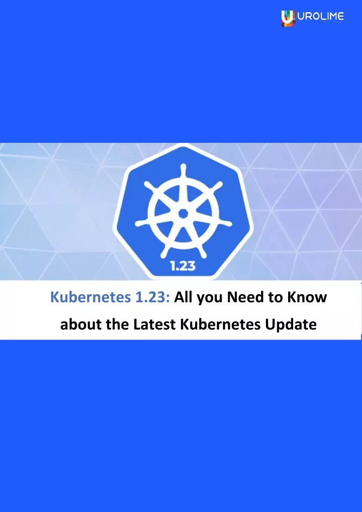 kubernetes 1 23 all you need to know