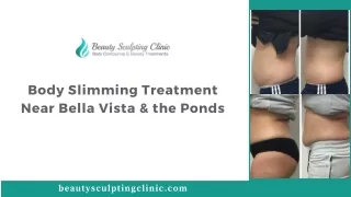 Body Slimming Treatment Near Bella Vista & the Ponds