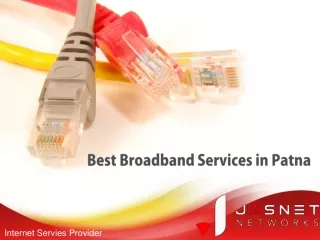Best Broadband services in Patna