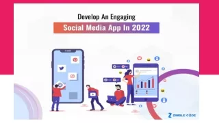 Develop An Engaging Social Media App In 2022