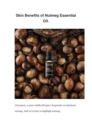 Skin Benefits of Nutmeg Essential Oil