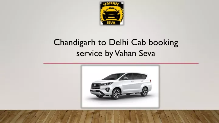 chandigarh to delhi cab booking service by vahan