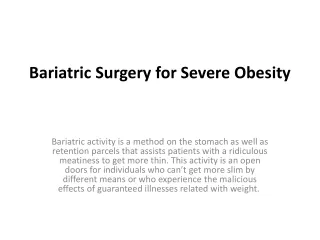Bariatric Surgery for Severe Obesity